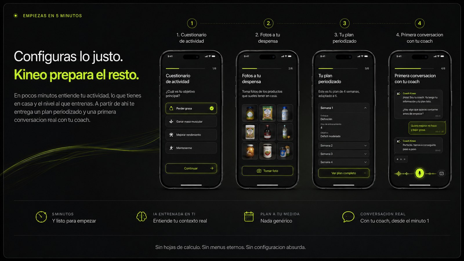 Configuras lo justo y Orvan prepara el resto: cuestionario, fotos a tu despensa y plan periodizado.